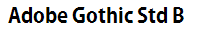 Adobe Gothic Std B